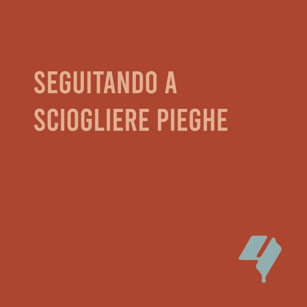 Seguitando a sciogliere piegheieghe